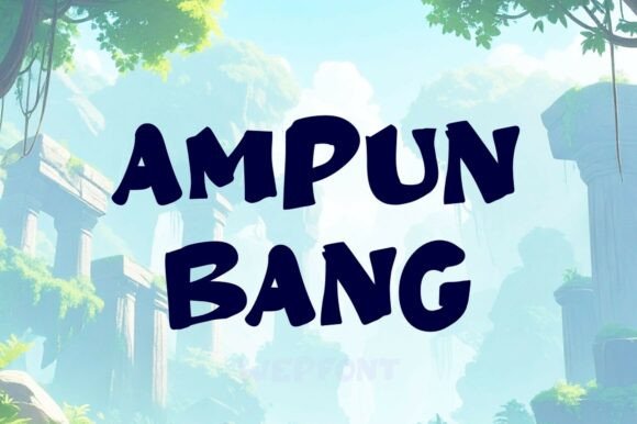 Ampun Bang: A Bold Display Font for Creative Projects
