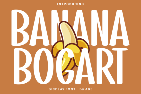 Banana Bogart Font for Creative Brands