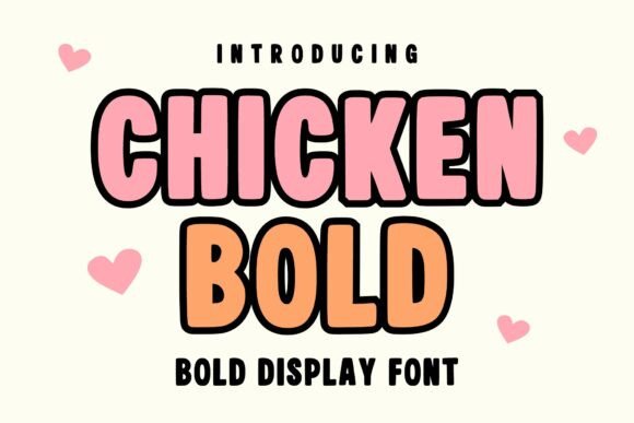 Chicken Bold: A Playful Display Font