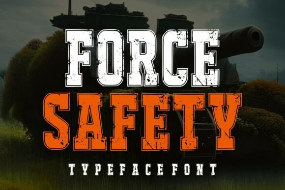 Force Safety Font Review