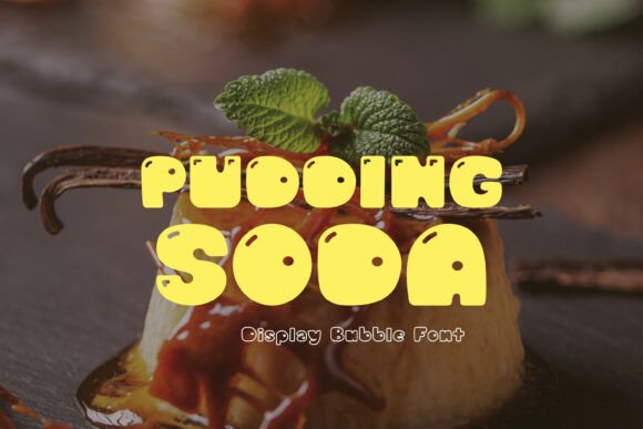 Pudding Soda Font