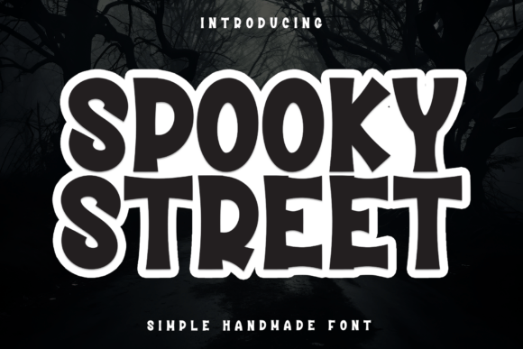 Spooky Street Font for Creative Projects