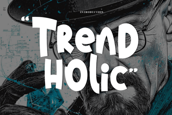 Trend Holic Font for Creative Campaigns